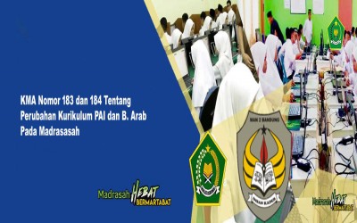 KMA Nomor 183 dan 184 Tentang Kurikulum PAI dan Bahasa Arab Pada Madrasah
