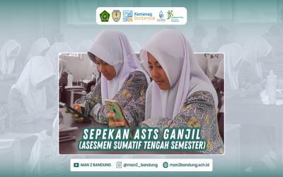 Pelaksanaan Asesmen Sumatif Tengah Semester (ASTS) di MAN 2 Bandung